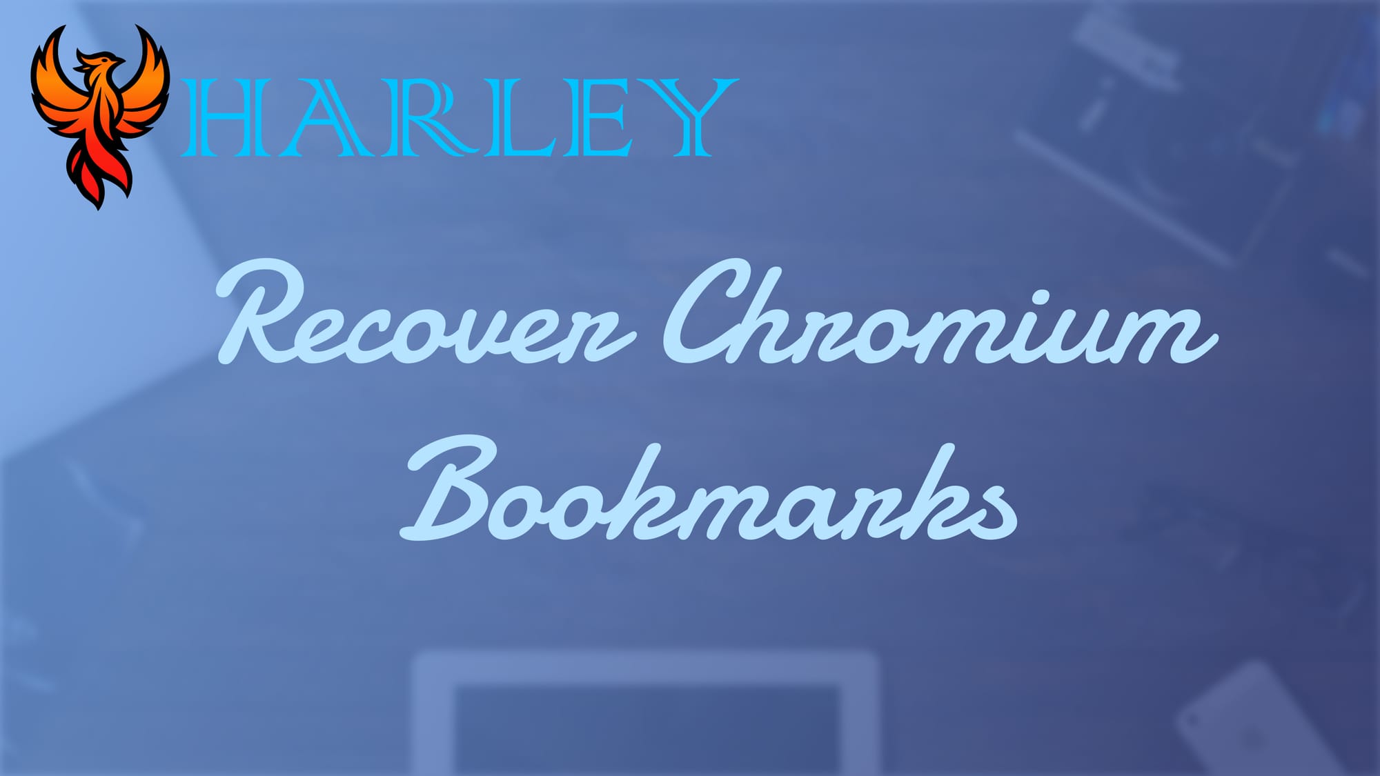 Recover Chrome and Edge Bookmarks